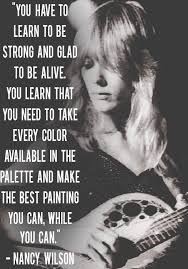 Nancy Wilson Heart Creativity Nancy Wilson Nancy Wilson Heart New Quotes