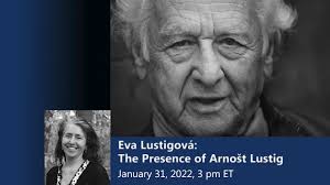 Check out the online talk with filmmaker/writer Eva Lustigová who spoke  about memories of her father, acclaimed writer Arnošt Lustig, in a special  discussion in connection to International Holocaust ...