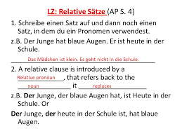 Relative clauses follow whatever it is that they are qualifying. Donnerstag Lz Relative Pronouns Ppt Herunterladen