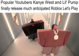 Go back to your trash while i'll be getting cash. Memers Can T Stop Roasting Kanye S Video For I Love It Memebase Funny Memes