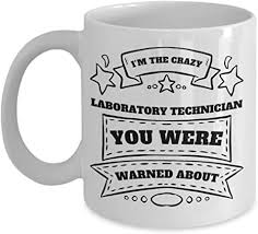 Here are some unique and funny science quotes: Amazon Com Lab Tech Coffee Mug Crazy Laboratory Technician You Were Warned About Funny Sayings Gift Ceramic Tea Cup Kitchen Dining