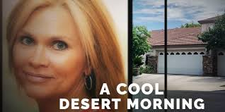 Watch the Dateline episode "A Cool Desert Morning" now