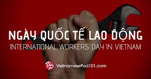 Which of the following events may increase the marginal product of labor? Ngay Quá»'c Táº¿ Lao Ä'á»™ng International Workers Day In Vietnam