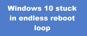 In the windows recovery environment, on the choose an option screen, click troubleshoot. Windows 10 Stuck In Endless Reboot Loop