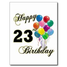 Happy 23rd Birthday Gifts With Balloons Postcard Zazzle Com Happy 16th Birthday Happy 23rd Birthday Happy 15th Birthday
