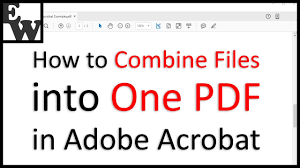 How To Combine Files Into One Pdf In Adobe Acrobat Youtube