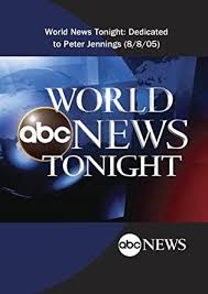 Abc news live abc news live is a 24/7 streaming channel for breaking news, live events and latest news headlines. Abc News World News Tonight Dedicated To Peter Jennings 8 8 05 Amazon De Charles Gibson Charles Gibson Dvd Blu Ray