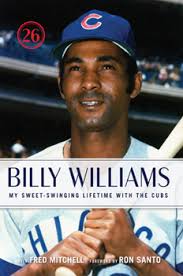 Billy Williams: My Sweet-Swinging... book by Fred Mitchell