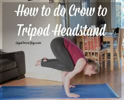 Transitions Crow To Tripod Headstand Jayne Becca Yoga Vinyasa Flow Yoga Yoga Program Yoga Poses For Beginners