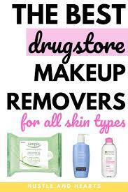 The Best Drugstore Makeup Remover For All Skin Types Hustle And Hearts Drugstore Makeup Remover Best Drugstore Makeup Drugstore Makeup