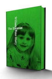 Exorcist Deluxe Limited Edition, The : William Peter Blatty