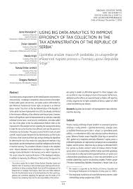 .its proposed asean data analytics exchange (adax) by the end of this year, aimed at boosting big data analytics adoption by businesses. Pdf Using Big Data Analytics To Improve Efficiency Of Tax Collection In The Tax Administration Of The Republic Of Serbia Upotreba Analize Masovnih Podataka Za UnapreÄ'enje Efikasnosti Naplate Poreza U Poreskoj