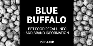 Blue Buffalo Pet Food Recall History Has Blue Buffalo Been