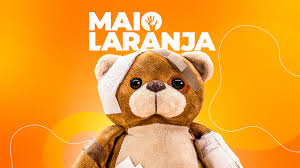 Maio Laranja: Defendemos essa Causa