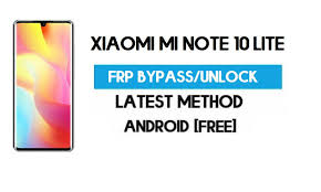 Frp (cuenta google, no mi account) redmi note 4, versión qualcomm,. Xiaomi Mi Note 10 Lite Miui 12 5 Frp Unlock Google Account Bypass Free