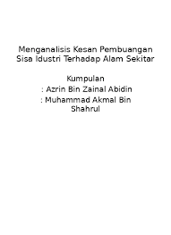 For more information and source, see on this link : Penyediaan Tapak Pembuangan Sisa 1