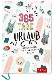 Frühstück mit den elefanten, 365 tage & gedanken gebraucht, 365 tage & gedanken buch, 365. 365 Tage Urlaub Buch Thalia