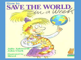 How does this save the world? Calameo How To Save The World In A Week