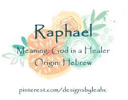 Baby Boy Name Raphael Meaning God Is A Healer Origin Hebrew Baby Names And Meanings Boy Names Baby Boy Names