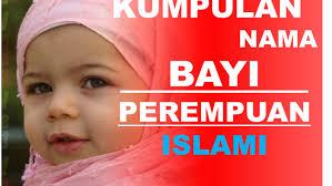 Nama bayi islami hingga kini masih menjadi opsi diantara pilihan nama bayi lainmys,ditambah lagi nama bayi yang dipilih orang tua pasti memiliki makna dan. 100 Nama Bayi Perempuan Yang Lahir Di Bulan Ramadhan