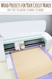 Cricut Maker Wood Projects This Fantastic Round Up Of Cricut Maker Wood Projects Will Inspire You W Maker Project Wood Projects Cricut Craft Room
