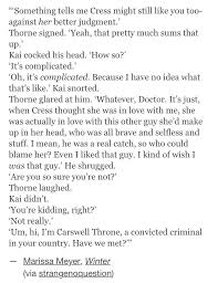 Thorne In Winter Just Made Me Feel Allllll The Feeeelsssss Lunar Chronicles Quotes Lunar Chronicles Marissa Meyer Books