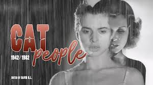 Cat People 1942 Meets Cat People 1982 Youtube