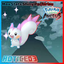 Pokemon Legends: Arceus Shiny Pachirisu Max Stats | eBay