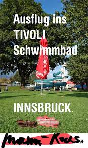 Ausflug Ins Tivoli Schwimmbad In Innsbruck Und Ganz Viel Sonnenschein Im Grunen Ausflug Familienausfluge Innsbruck
