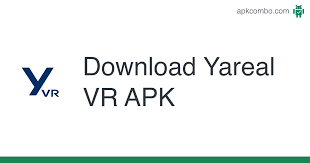 Yareel apk download gaming utility. Yareal Vr Apk 2 62 1 Android App Download