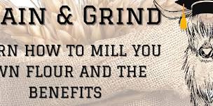 Grain & Grind Flour Milling