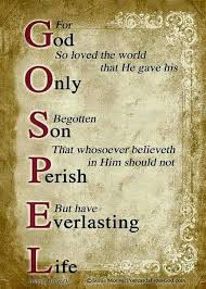 What Is The True Gospel The True Gospel Is The Good News That God Saves For God So Loved The World Bible Quotes God