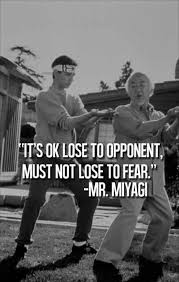 No Fear Martial Arts Quotes Karate Quotes Martial Arts