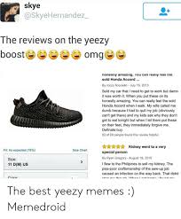 The Reviews On The Yeezy Boost Omge Nonestiy Amazing Tou Can