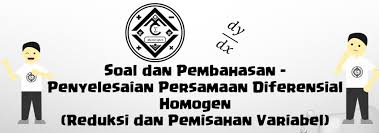 Maybe you would like to learn more about one of these? Soal Dan Pembahasan Penyelesaian Persamaan Diferensial Homogen Reduksi Dan Pemisahan Variabel Mathcyber1997