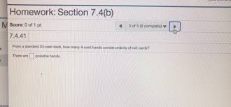 Without the jokers in a deck, a complete deck will have 26 red cards, as well as 26 black cards. Solved Homework Section 7 4 B M Score 0 Of 1 Pt 3 Of 5 Chegg Com