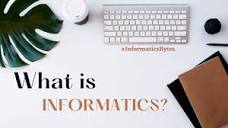 What is Informatics? - YouTube
