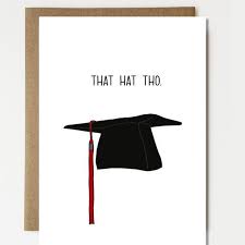 Funny Graduation Card Congratulationscongrats That Hat Tho Etsy In 2021 Funny Graduation Cards Graduation Funny High School Graduation Cards