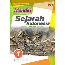 Uji kompetensi kunci jawaban buku mandiri ipa kelas 8 kurikulum 2013. Buku Erlangga Mandiri Sejarah Indonesia Sma Ma Kls X K13n 0049000181 Shopee Indonesia