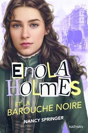 NATHAN Springer Nancy: Enola holmes et la barouche noire