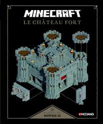 If you find yourself while exploring and making your way around the world of minecraft is #mine #craft #party #march #outdoor best of minecraft builds on march 29 2020 house plant outdoor and waterbrp classfirstletterwe perform our. Amazon Fr Minecraft Le Chateau Fort Plans De Montage 3d Livre Officiel Mojang De 8 A 12 Ans Collectif Bolder Joe Marsh Ryan Livres