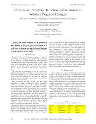 Weather in penang for today, tomorrow and week. Pdf Review On Raindrop Detection And Removal For Weather Degraded Image