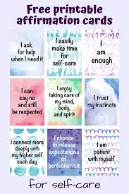 Browse all printable greeting cards to make your selection. Free Self Care Ideas For Overwhelmed Moms Plus Free Printable Affirmation Cards The Artisan Life