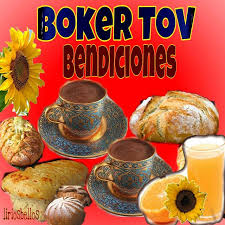 Compartamos La Palabra De Elohim Boker Tov Buenos Dias Bendiciones Buenos Dias En Hebreo Buenos Dias Bendiciones Hebreos