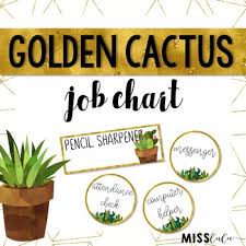 Golden Cactus Classroom Job Chart Classroom Ideas