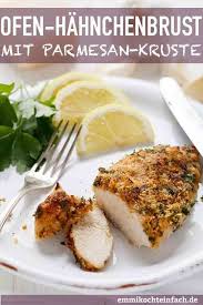 Hahnchenbrustfilet Mit Parmesan Kruste Emmikochteinfach Rezept In 2020 Indische Kochrezepte Rezepte Lebensmittel Essen