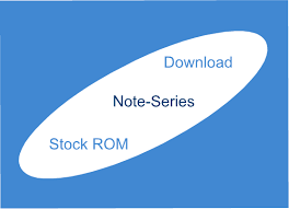 Download All Samsung Galaxy Note Series Stock Rom Firmware Downloads