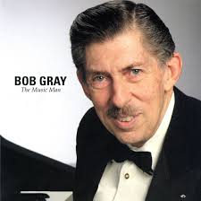 Bob Gray, "The Music Man"