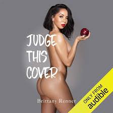 Amazon.com: Judge This Cover (Audible Audio Edition): Brittany Renner, Brittany  Renner, B. Renner Fitness: Books