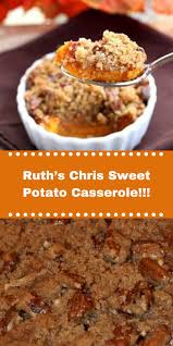 Ruth S Chris Sweet Potato Casserole Foodie Mom Ruths Chris Sweet Potato Casserole Sweet Potato Recipes Casserole Ruth Chris Sweet Potato Casserole Recipe